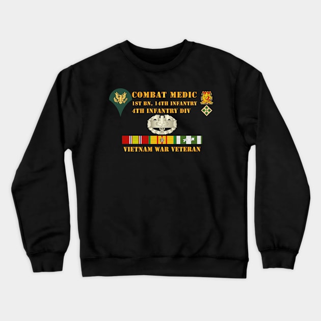 1st Bn 14th Inf - 4th ID - Combat Medic - SP4 - Vietnam Vet Crewneck Sweatshirt by twix123844